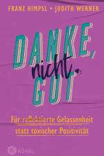 Danke, nicht gut af Franz Himpsl