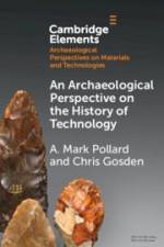 An Archaeological Perspective on the History of Technology af A Mark Pollard
