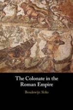The Colonate in the Roman Empire af Boudewijn Sirks