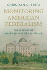 Monitoring American Federalism af Christian G Fritz