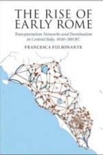 The Rise of Early Rome af Francesca Fulminante