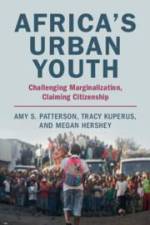 Africa's Urban Youth af Amy S Patterson