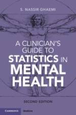 A Clinician's Guide to Statistics in Mental Health af S. Nassir Ghaemi