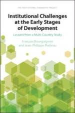 Institutional Challenges at the Early Stages of Development