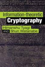 Information-Theoretic Cryptography af Himanshu Tyagi