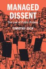 Managed Dissent af Timothy Zick