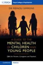 A Guide to the Mental Health of Children and Young People af Meinou Simmons