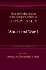 Watch and Ward af Henry James