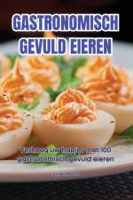 GASTRONOMISCH GEVULD EIEREN af Jurre de Vos