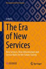 The Era of New Services af Lefei Li
