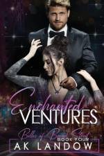 ENCHANTED VENTURES af Ak Landow