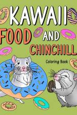 Kawaii Food and Chinchilla Coloring Book af Paperland