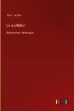 La révolution af Jean Gaume
