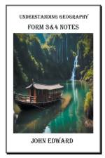GEOGRAPHY FORM 3&4 af John Edward