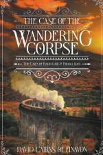 The Case of the Wandering Corpse af David Cairns Of Finavon