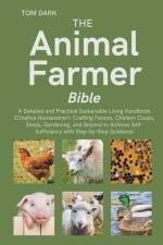 The Animal Farmer Bible af Tom Dark