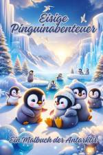 Eisige Pinguinabenteuer af Diana Kluge