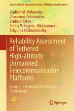 Reliability Assessment of Tethered High-Altitude Unmanned Telecommunication Platforms af Vladimir M Vishnevsky