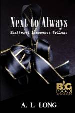 Next to Always af A. L. Long