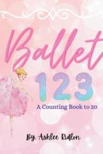 Ballet 1,2,3 af Ashlee Ridlon