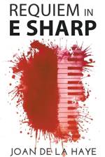 Requiem in E Sharp af Joan De La Haye