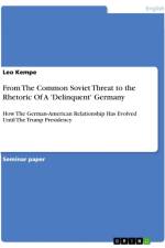 From The Common Soviet Threat to the Rhetoric Of A 'Delinquent' Germany af Leo Kempe