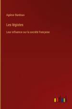 Les légistes af Agenor Bardoux
