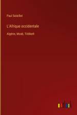 L'Afrique occidentale af Paul Soleillet