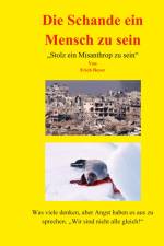 Die Schande ein Mensch zu sein af Erich Beyer