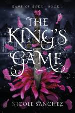 The King's Game af Nicole Sanchez