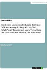 Emotionen und deren kulturelle Einflüsse. Differenzierung der Begriffe 