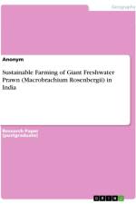 Sustainable Farming of Giant Freshwater Prawn (Macrobrachium Rosenbergii) in India af Madhav Karthikeyan