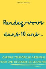 Rendez-vous dans 10 ans af Virginie Fratelli