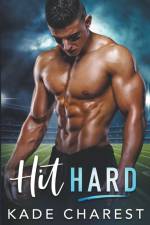 Hit Hard af Kade Charest