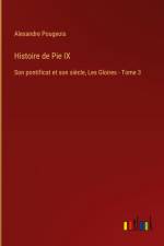 Histoire de Pie IX af Alexandre Pougeois
