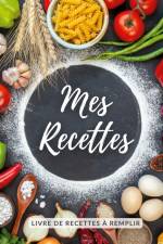 Mes recettes af Virginie Pellegrini