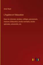 L'hygiène et l'éducation af Aime Riant