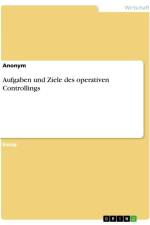 Aufgaben und Ziele des operativen Controllings af Anonymous