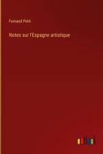 Notes sur l'Espagne artistique af Fernand Petit