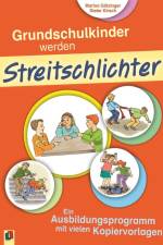 Grundschulkinder werden Streitschlichter af Dieter Kirsch