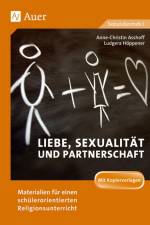 Liebe, Sexualität und Partnerschaft af Anne-Christin Kohl