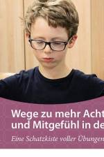Wege zu mehr Achtsamkeit und Mitgefühl in der Schule af Nils Altner