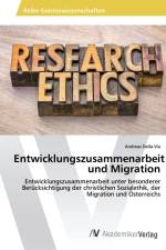 Entwicklungszusammenarbeit und Migration af Andreas Dalla-Via