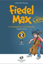 Fiedel-Max goes Cello 2 (inkl. Downloadcode) af Andrea Holzer-Rhomberg