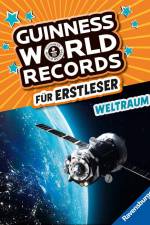 Guinness World Records für Erstleser - Weltraum (Rekordebuch zum Lesenlernen)