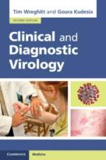 Clinical and Diagnostic Virology af Tim Wreghitt