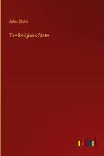 The Religious State af Jules Didiot