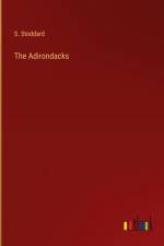 The Adirondacks af S. Stoddard