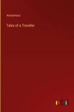 Tales of a Traveller af Anonymous