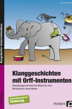 Klanggeschichten mit Orff-Instrumenten af Michael Häußler